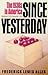 Since Yesterday by Frederick Lewis Allen