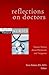 Reflections on Doctors: Nurses' Stories About Physicians and Surgeons (Kaplan Voices Nurses)