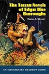 The Tarzan Novels of Edgar Rice Burroughs: An Illustrated Reader's Guide