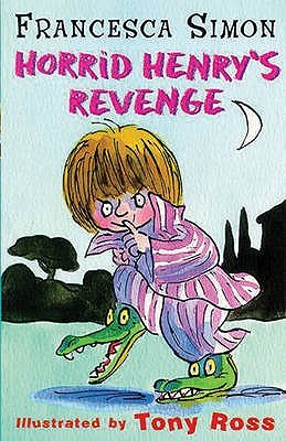 Horrid Henry's Revenge (Horrid Henry, #8)