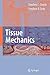 Tissue Mechanics
