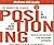 Positioning: The Battle for...