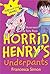 Horrid Henry's Underpants