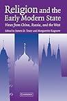 Religion and the Early Modern State: Views from China, Russia, and the West (Studies in Comparative Early Modern History)