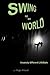 Swing N2 My World: Isanely ...