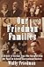 Our Friedman Families: A Memoir of German Jews Who Escaped from the Nazis to Achieve International Success