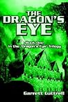 The Dragon's Eye (The 'Dragon's Eye' Trilogy, #1)