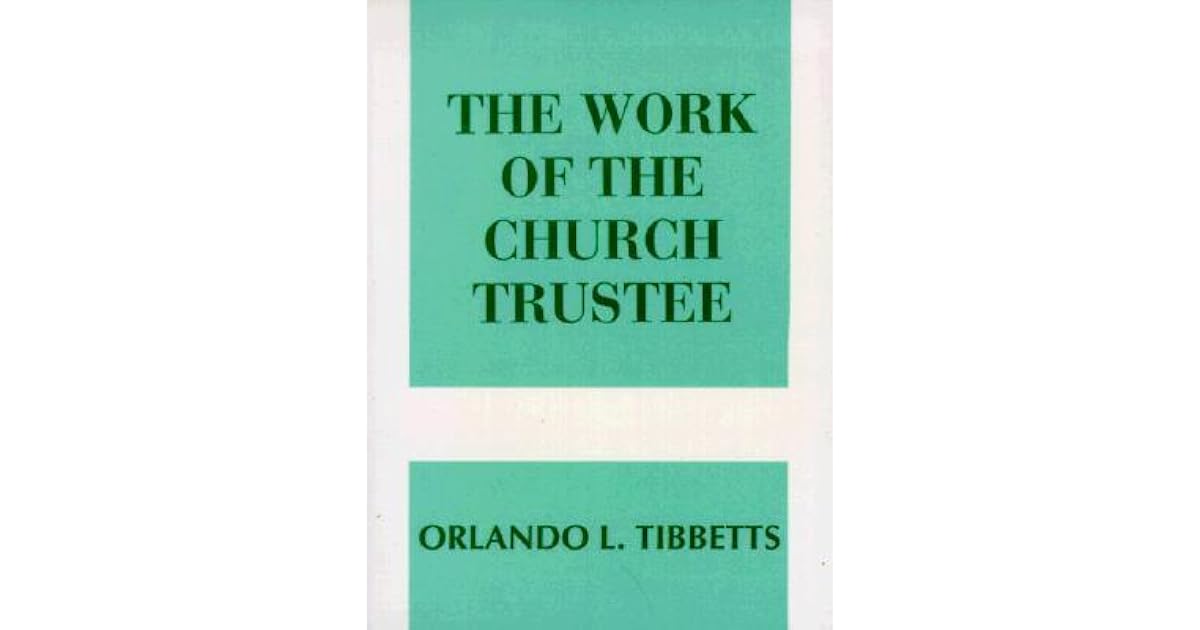 Church Trustee Training Manual Baptist Church