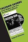 Freedom Sounds: Civil Rights Call out to Jazz and Africa