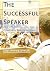 The Successful Speaker: 273...