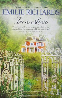 Iron Lace By Emilie Richards