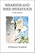 Poyser Monographs: Weather and Bird Behaviour