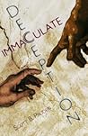 Immaculate Deception - A Novel Immaculate Deception - A Novel