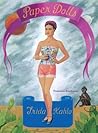 Frida Kahlo Paper Dolls by Francisco Estebanez