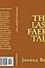 The Last Faerie Tale by Joshua Brafman