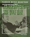 Introducing Frankenstein Meets the Wolfman: Frankenstein Meets the Wolfman (Famous Movie Monsters) Introducing Frankenstein Meets the Wolfman: Frankenstein Meets the Wolfman (Famous Movie Monsters)