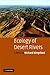 Ecology of Desert Rivers