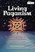 Living Paganism: An Advance...