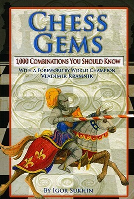Chess Gems: 1,000 Combinations You Should Know (Paperback)
