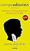 Compradiccion (Buy-ology ) by Martin Lindstrom