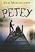 Petey by Ben Mikaelsen Petey by Ben Mikaelsen