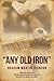 Any Old Iron