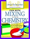 Fun with Mixing and Chemistry