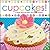 Cupcakes! by Brandy Cooke