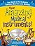 Those Amazing Musical Instr...