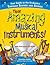 Those Amazing Musical Instruments!: Your Guide to the Orchestra Through Sounds and Stories (Naxos Books)