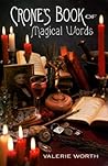Crone's Book of Magical Words by Valerie Worth