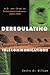Deregulating Telecommunications: U.S. and Canadian Telecommunications, 1840-1997 (Critical Media Studies: Institutions, Politics, and Culture)