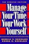 Manage Your Time, Your Work, Yourself