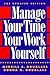 Manage Your Time, Your Work, Yourself