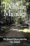 Delicate Miracles: The Spiritual Pathway of the Poet