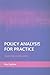 Policy analysis for practice: Applying social policy