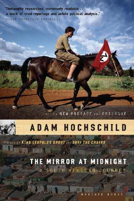 The Mirror At Midnight: A South African Journey (Paperback)