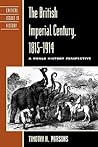 British Imperial Century, 1815-1914: A World History Perspective