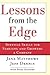 Lessons from the Edge: Survival Skills for Starting and Growing a Company