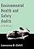 Environmental Health and Safety Audits