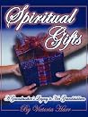 Spiritual Gifts Spiritual Gifts