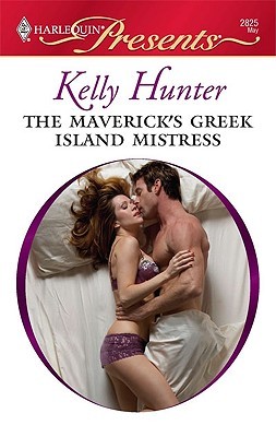 The Maverick's Greek Island Mistress (Bennett #3)