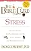 The Bible Cure for Stress: ...
