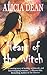 Heart of the Witch by Alicia Dean