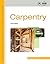 Residential Construction Academy: Carpentry