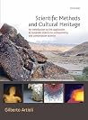 Scientific Methods and Cultural Heritage: An introduction to the application of materials science to archaeometry and conservation science