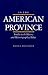 In the American Province by David A. Hollinger