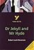 Dr. Jekyll & Mr. Hyde by Tony Burke