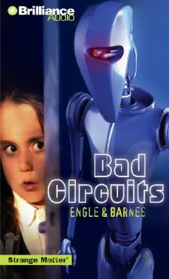 Bad Circuits (Strange Matter, #6)