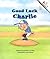 Good Luck Charlie (A Rookie Reader)